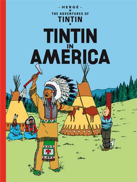 Tintin in America by Herge (Tintin) [Graphic Novel]