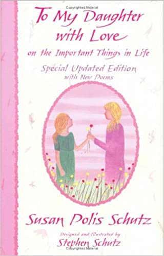 To My Daughter with Love [Hardcover] (RARE BOOKS)