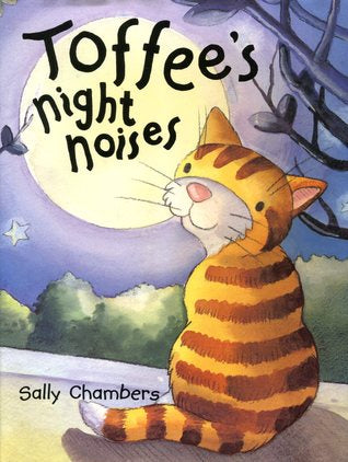 Toffee's Night Noises [Hardcover]