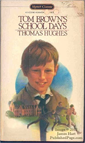 Tom Brown's School Days (Signet classics)