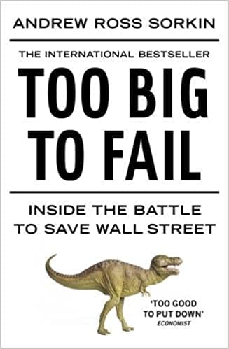 Too big to fail: inside the battle to save wall street