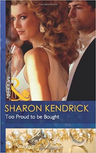 Too Proud to be Bought (Mills & Boon)