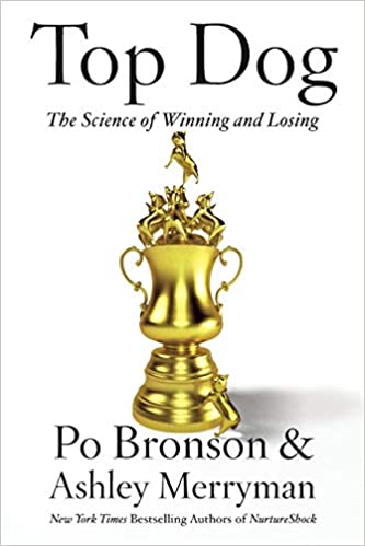 Top dog: the science of winning and losing