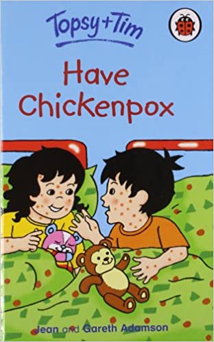 Topsy And Tim Have Chickenpox [Hardcover]