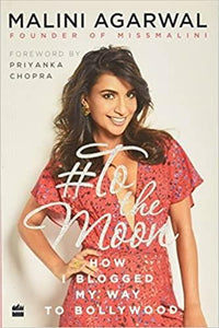 To the moon: how i blogged my way to bollywood