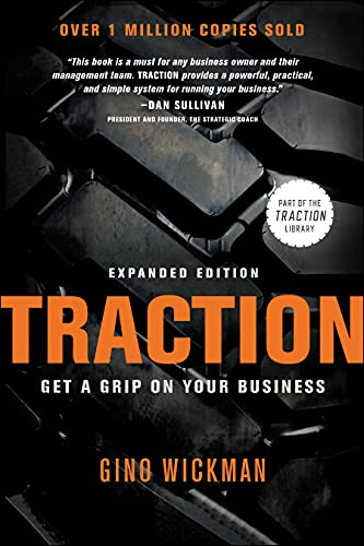 Traction: Get a Grip on Your Business by Gino Wickman  [rare books]
