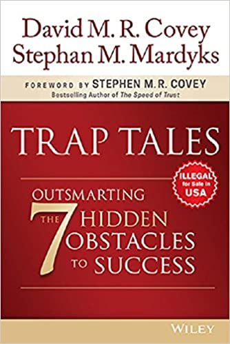 Trap Tales: Outsmarting the 7 Hidden Obstacles to Success [HARDCOVER]