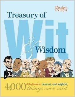 Treasury of wit & wisdom [Hardcover]