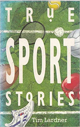 True Sport Stories (RARE BOOKS)