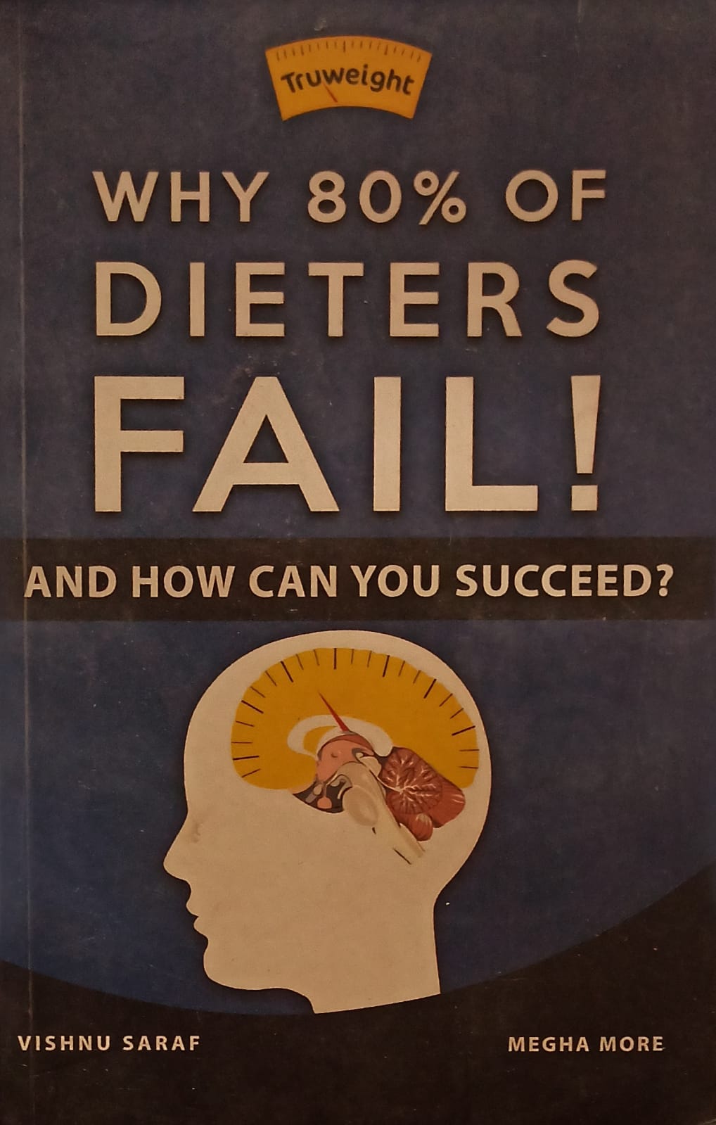 Truweight WHY 80% of DIETERS FAILS! [HARDCOVER]