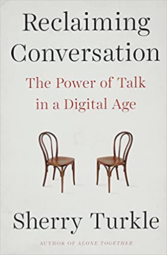 Reclaiming Conversation (RARE BOOKS)