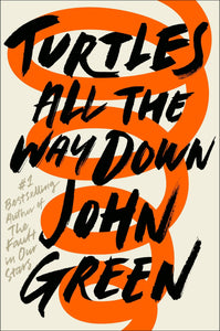 Turtles all the way down [hardcover]