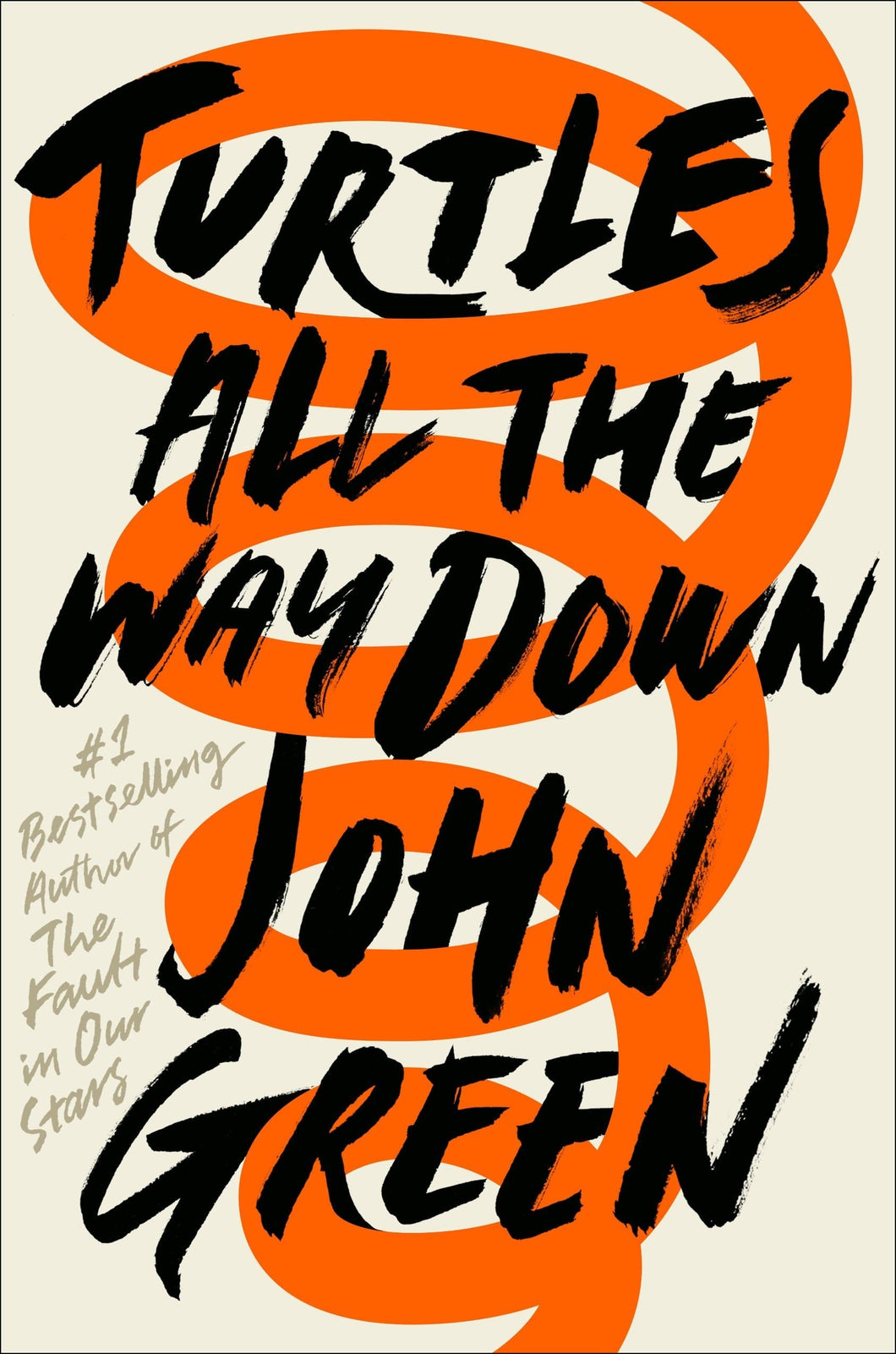 Turtles all the way down [hardcover]