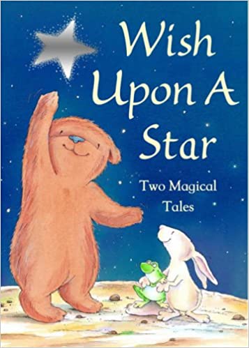 Wish Upon a Star (Wish Upon a Star: Two Magical Tales)