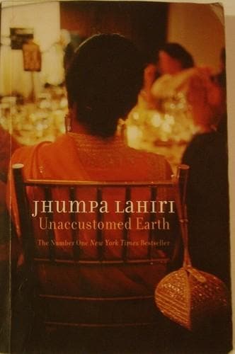 Unaccustomed Earth by Jhumpa Lahiri