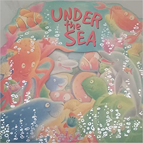 Under the Sea [Board book]