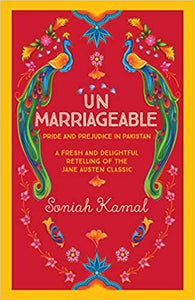 Unmarriageable: Pride and Prejudice in Pakistan