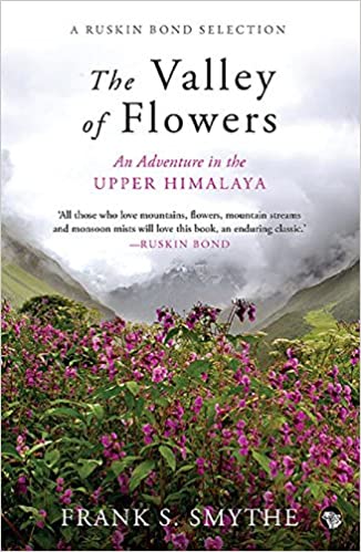 The Valley of Flowers: An Adventure in the Upper Himalaya