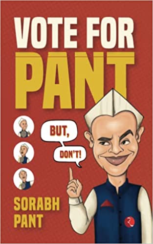 VOTE FOR PANT But, Don’t