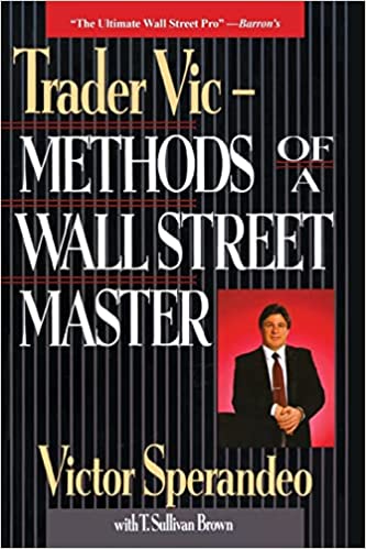TRADER VIC Methods of a Wall Street Master