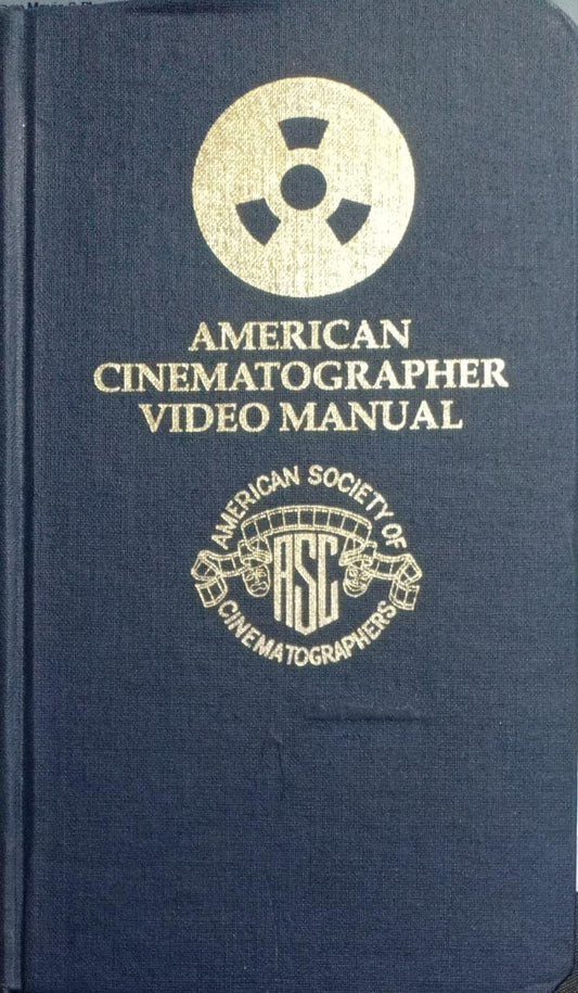 "American Cinematographer" Video Manual [HARDCOVER] (RARE BOOKS)