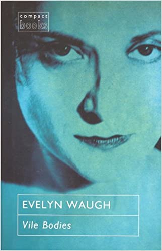 Vile Bodies [HARDCOVER] (RARE BOOKS)