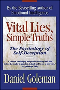 Vital lies, simple truths: the psychology of self deception