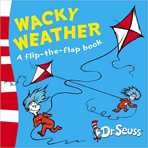 Wacky Weather: A Lift-the-Flap Book (Dr. Seuss - A Lift-the-Flap Book) (BOARDBOOK)