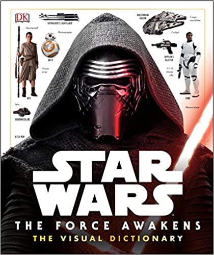 Star wars the force awakens the visual dictionary [hardcover]