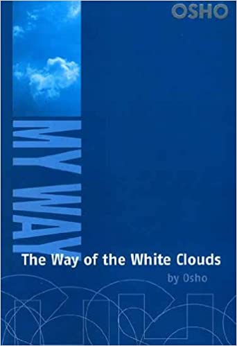 My Way: The Way of the White Clouds [HARDCOVER]