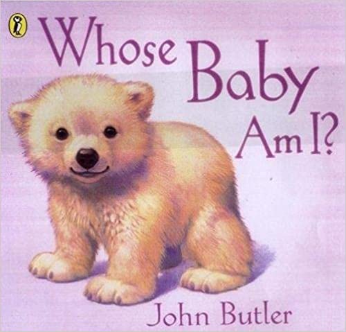 Whose Baby Am I? (Picture Puffin Books)