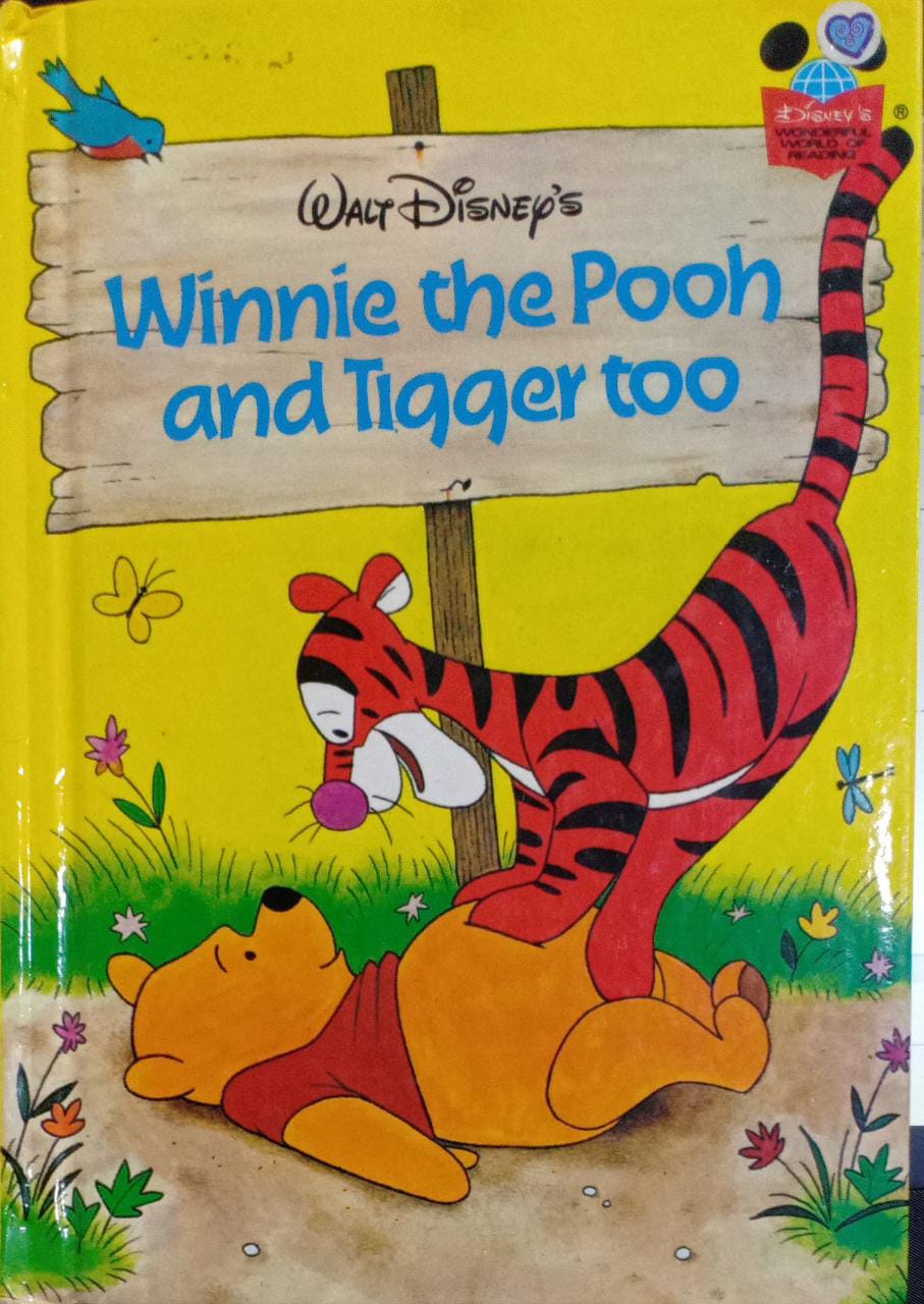 WALT DISNEY'S Winnie the Pooh and Tiger Too [HARDCOVER]