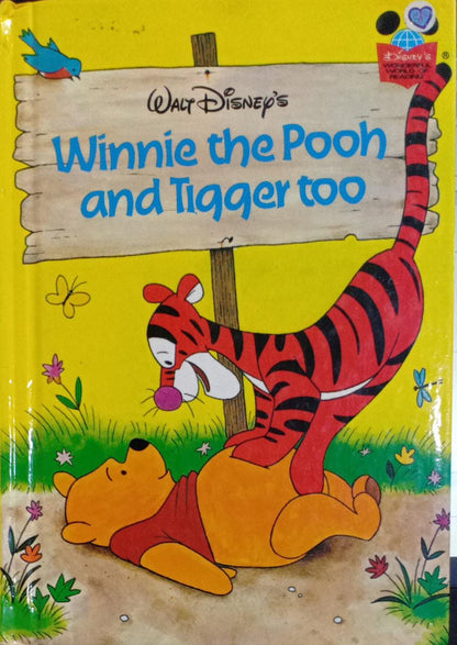 WALT DISNEY'S Winnie the Pooh and Tiger Too [HARDCOVER]