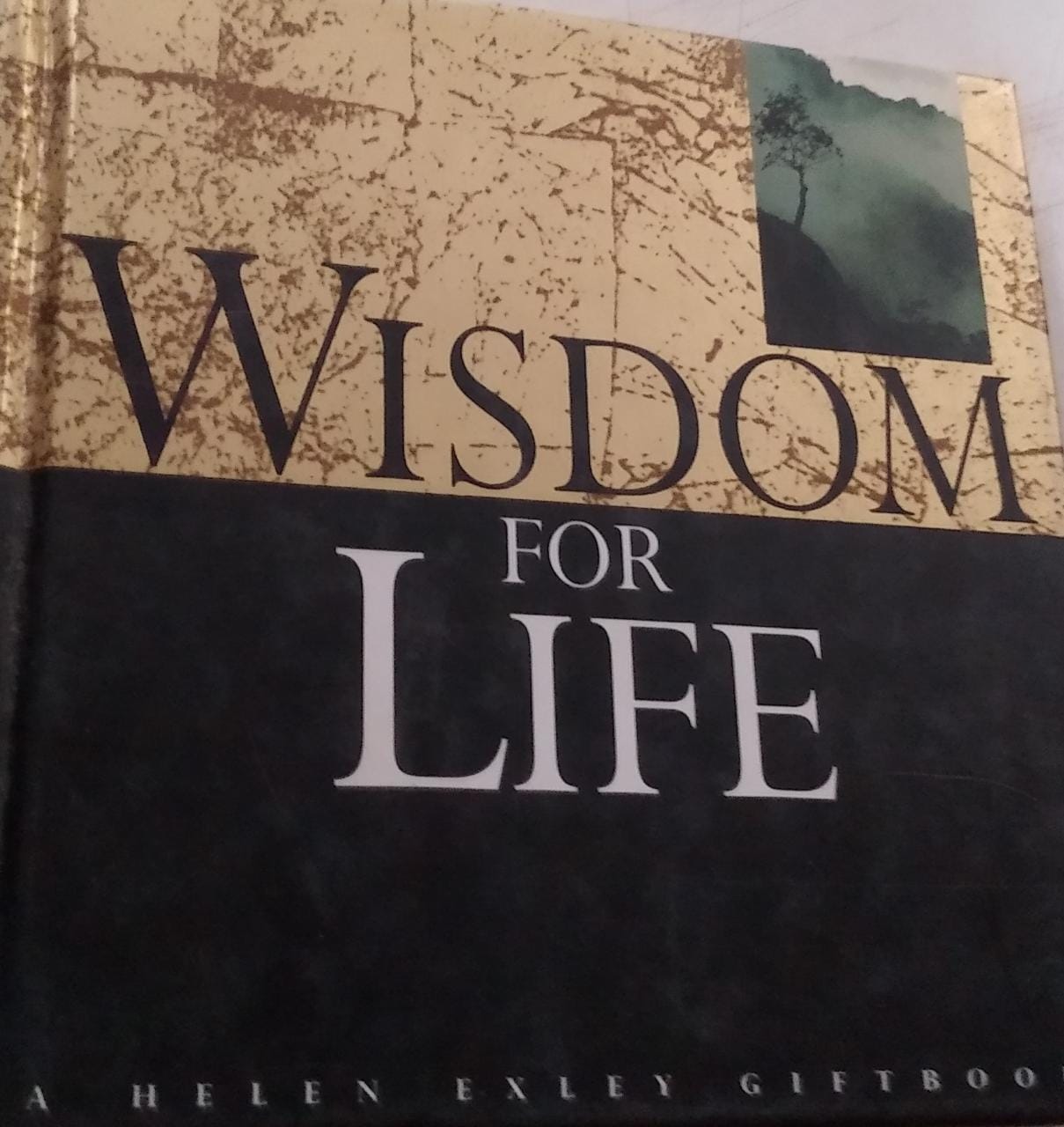 Wisdom for Life [HARDCOVER] [GIFT BOOK ]