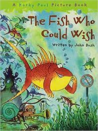 The Fish Who Could Wish