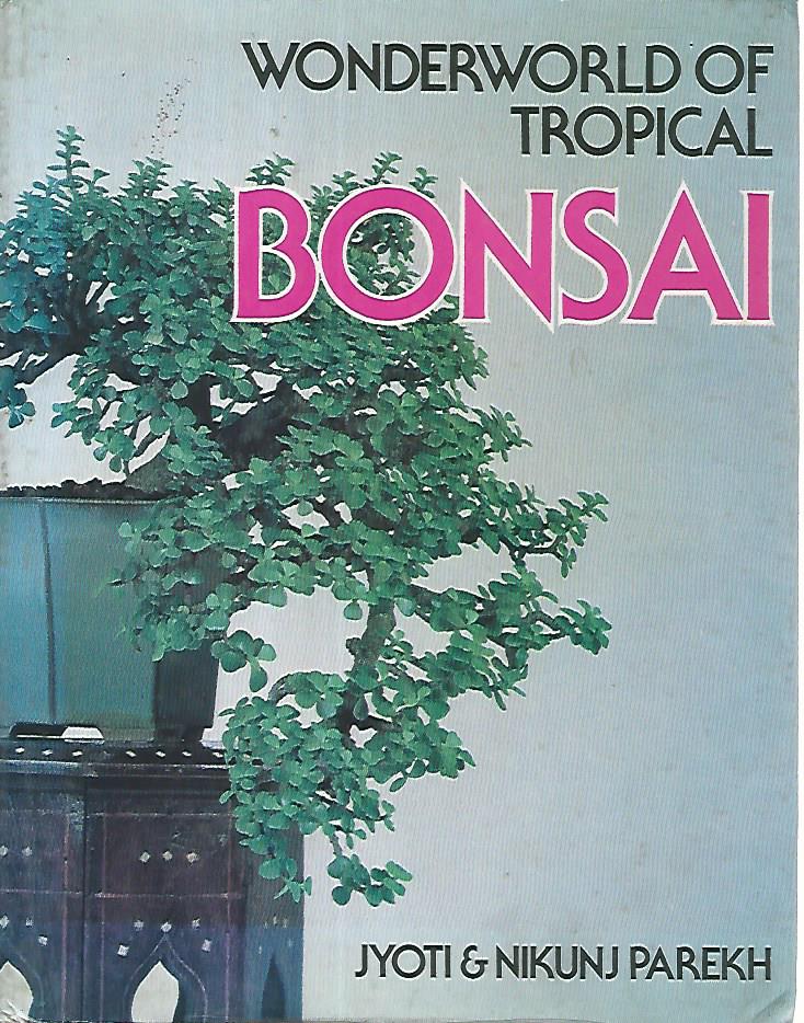 Wonderworld Of Tropical Bonsai [HARDCOVER] (RARE BOOKS)