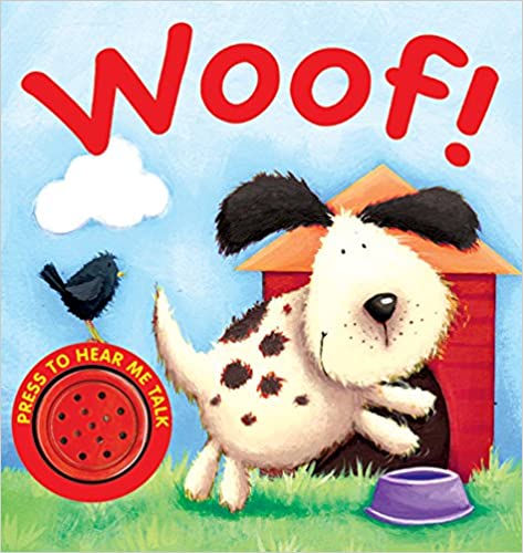 Woof! (SOUND BOOK) [BOARDBOOK]