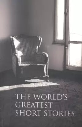 The world's greatest short stories