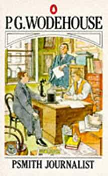 Psmith: Journalist