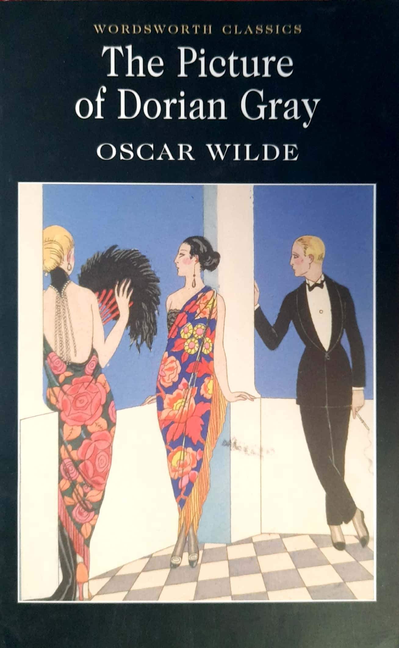 The Picture of Dorian Gray by Oscar Wilde [Wordsworth Classics]
