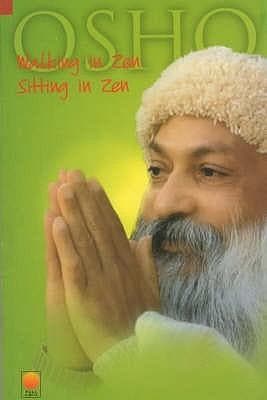 Walking in Zen Sitting in Zen