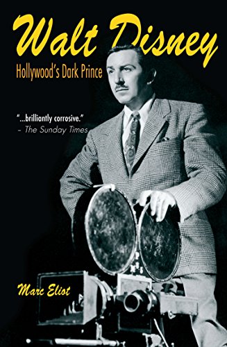 Walt Disney: Hollywood's Dark Prince (RARE BOOKS)