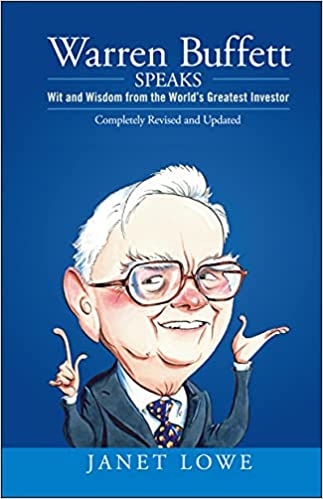 Warren Buffett Speaks: Wit and Wisdom from the World's Greatest Investor [Hardcover] [Rare books]