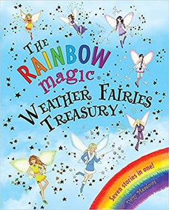 Weather Fairies Treasury (Rainbow Magic) [Hardcover] SEVEN STORIES IN ONE