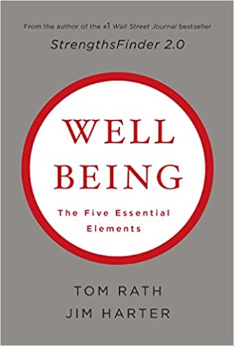 Wellbeing: The Five Essential Elements [HARDCOVER]
