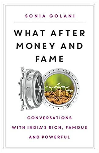 What after money and fame by sonia golani