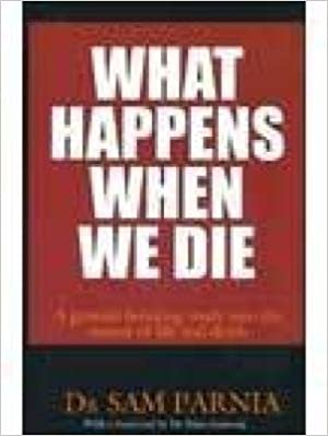 What Happens When We Die