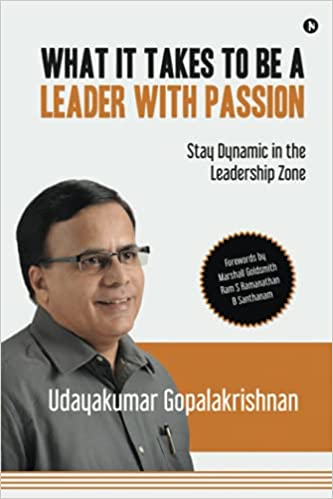 What It Takes to Be a Leader with Passion: Stay Dynamic in the Leadership Zone