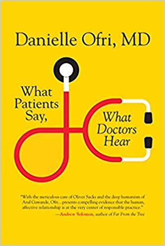 What Patients Say, What Doctors Hear [HARDCOVER]