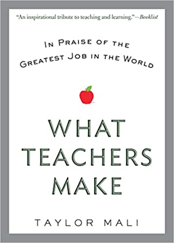 What Teachers Make by Taylor Mali (rare books)